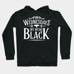 On Wednesday We Wear Black Hoodie